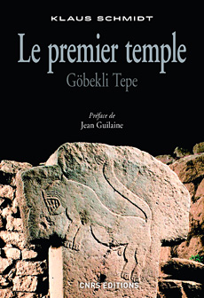 Le premier temple - Göbekli Tepe