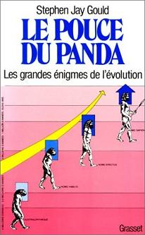 Le Pouce du panda - les grandes énigmes de l'évolution, par Stephen Jay Gould